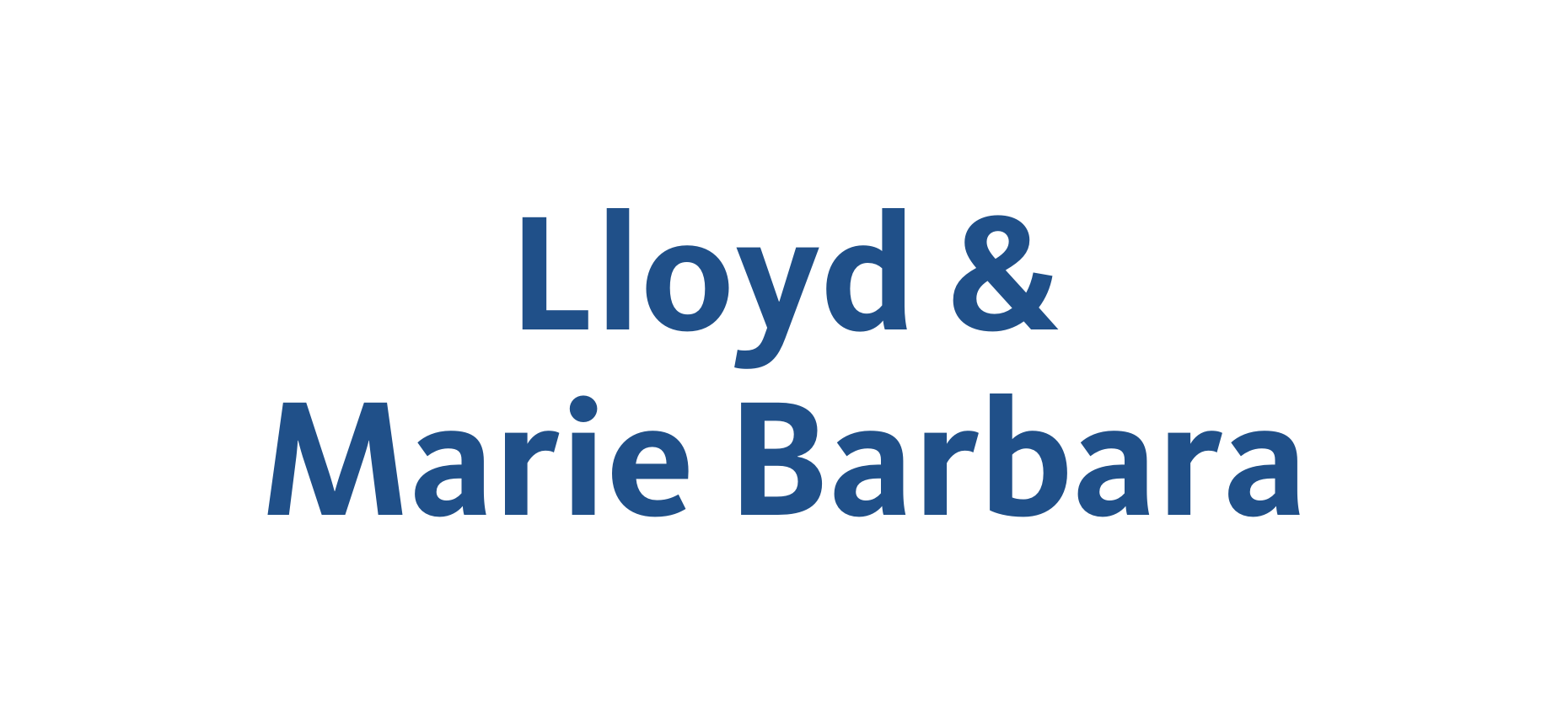 Lloyd & Marie Barbara